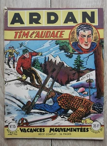 ARDAN **N°15 TIM L AUDACE VACANCES MOUVEMENTEES **AVRIL 1953 (ARTIMA) - Picture 1 of 2