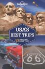Lonely Planet USA's Best Trips [Travel Guide]