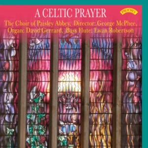 The Choir of Paisley A The Choir of Paisley Abbey: A Celtic Pr (CD) (UK IMPORT) - Picture 1 of 1