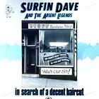 Surfin Dave And The Absent Legends - In Search Of A Decent Haircut LP 1985 &#39;