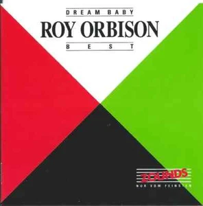 CD Roy Orbison Dream Baby - Best Phono Zounds - Bild 1 von 1