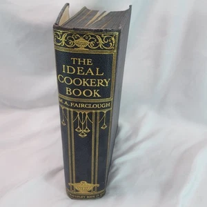 VTG 1951 The Ideal Cookery Book M.A.Fairclough Illustrated Recipes HC US Seller - Picture 1 of 19