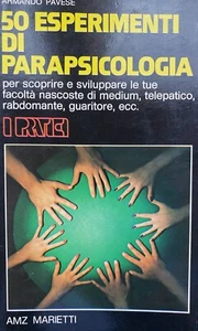 Armando Pavese, 50 esperimenti di parapsicologia per scoprire e sviluppare le tu - Picture 1 of 12