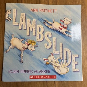 Lambslide By Ann Patchett Illustrated By Robin President Glasser. Soft Cover New - Picture 1 of 5