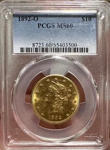 1892-O $10 Liberty Gold Eagle PCGS MS-60 conio 28.688 (inferiore a CC a 40K) - Foto 1 di 8