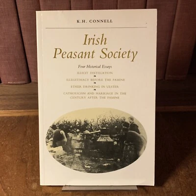 Irish Peasant Society by K. H. Connell, Irish Academic Press 1996 Trade PB - Image 1 of 4