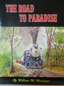 BOOK Vintage 1978 The Road to Paradise Story Rebirth of the Strasburg Rail Road - Picture 1 of 4