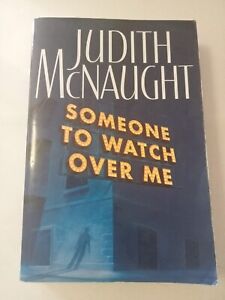 Someone to Watch Over Me:  by Judith McNaught (Paperback, 2004) Free  Shipping 