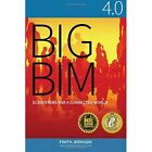 Big Bim 4.0: Ecosystems for a Connected World - Paperback NEW Jernigan, Finit 04