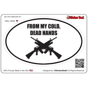 FROM MY COLD DEAD HANDS - Oval (2 - Pack, 5" Printed) Vinyl Decal Sticker - Picture 1 of 3