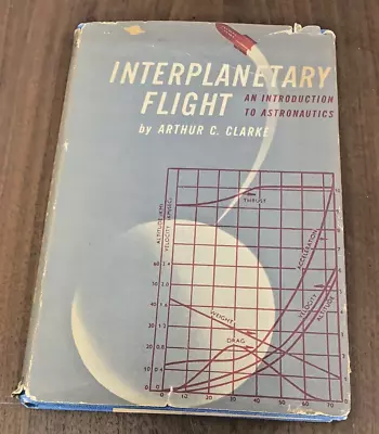 Interplanetary Flight Astronautics Arthur C. Clarke 1st Edition 2nd or 3rd HC/DJ - Image 1 of 4