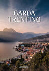 Garda Trentino Antiga Edizioni 2018