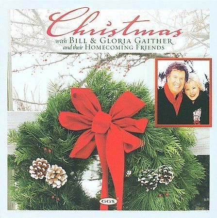Christmas with Bill & Gloria by Bill Gaither (Gospel) (CD, Oct-2008, Gaither Music Group)