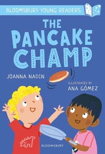 The Pancake Champ: A Bloomsbury Young Reader: Turquoise Book Band by Joanna Nadi - Picture 1 of 1