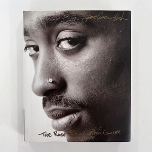 Tupac Shakur DIE ROSE, DIE AUS BETON wuchs Hardcover Buch 2006 Gedichte 2-Pac - Bild 1 von 12
