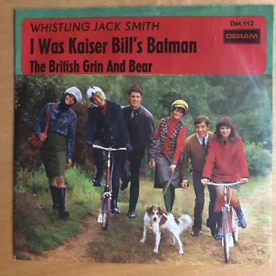 WHISTLING JACK SMITH : Kaiser Bill's Batman / British Grin and Bear - Deram 1967 - Bild 1 von 2