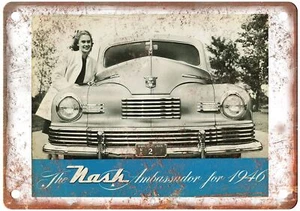 Vintage 1946 Nash Automobil Werbung Retro Look Reproduktion Blechschild A3812 - Bild 1 von 2