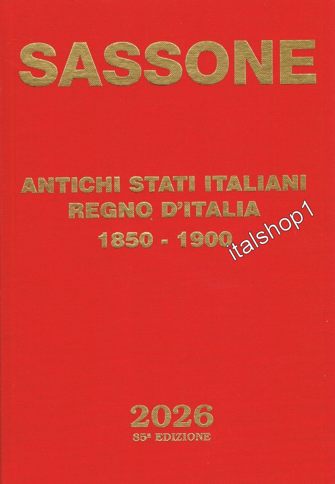 SASSONE UN CATALOGO I FRANCOBOLLI ANTICHI STATI 2026 - Bild 1 von 1