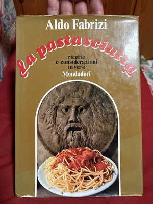Aldo Fabrizi LA PASTASCIUTTA Editore Mondadori 1971 - Immagine 1 di 4