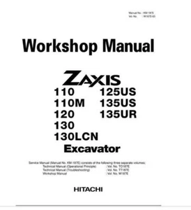 Hitachi Zaxis 110 to 135 Excavator Workshop Manual - Picture 1 of 1