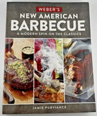 Weber’s New American Barbecue Cookbook by Jamie Purviance Hardcover 2016 BBQ Foto 1 de 4