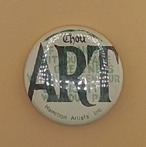 'Thou Art' - Hamilton Artists' Inc. - Button Pinback - Imagen 1 de 1