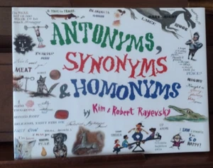 Antonyms, Synonyms and Homonyms by Kim Rayevsky (2006, Hardcover) - Picture 1 of 6