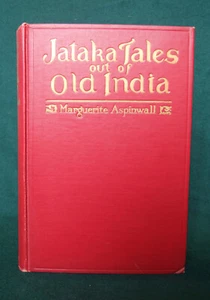 Jataka Tales out of Old India, Aspinwall Illustrated by Arnold Hall, 1927, 1st - Foto 1 di 8