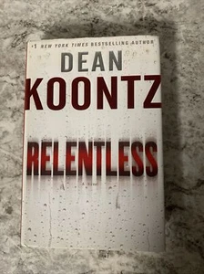 Relentless by Dean Koontz 2009, Hardcover 1st Edition - Picture 1 of 7