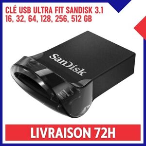 Mini Clé USB 3.1 Ultra Fit SANDISK 16, 32, 64, 128, 256, 512 Go Rapide 130 Mo/s