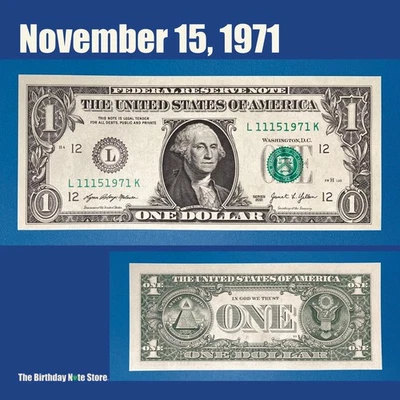 November 15, 1971 Birthday Anniversary $1 One Dollar Bill Serial Number 11151971 - Image 1 of 2