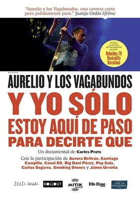 Y yo sólo estoy aquí de paso para decirte que [DVD] 2017 Documental sobre música - Imagen 1 de 3