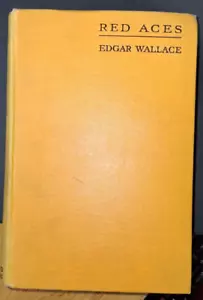 Edgar Wallace - RED ACES, Being Three Cases of Mr Reeder - 1929 Hodder - Picture 1 of 14