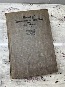 Vintage Manual Of Government In The United States 1939 R.K. Gooch (read) - Picture 1 of 16