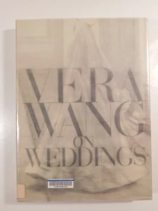 Vera Wang On Weddings - Hardcover By Wang, Vera - First Edition - Foto 1 di 16