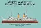 Great Warships From the Age of Steam - Hardcover By David Ross - GOOD
