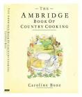 Ambridge Book of Country Cooking by &quot;Bone,Caroline&quot; 0413604403 FREE Shipping