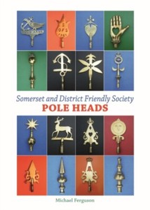 Somerset and District Friendly Society Pole Heads - Free Tracked Delivery
