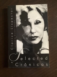Selected Cronicas by Clarice Lispector (1996, Trade Paperback) - Foto 1 di 2