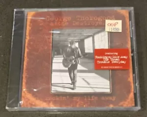 GEORGE THOROGOOD Rockin' My Life Away -NEW & SEALED CD - Foto 1 di 2