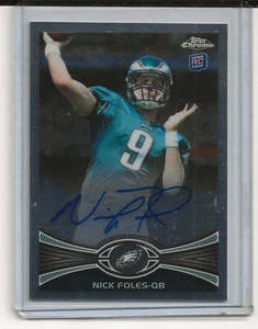2012 Topps Chrome Nick Foles RC Autogramm - Bild 1 von 1