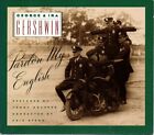 Pardon My English by George &amp; Ira Gershwin (Nonesuch CD 1994)