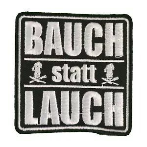 Bügel Aufnäher Bauch statt Lauch lustige Spruch sprüche witzige patch kutte - Bild 1 von 2