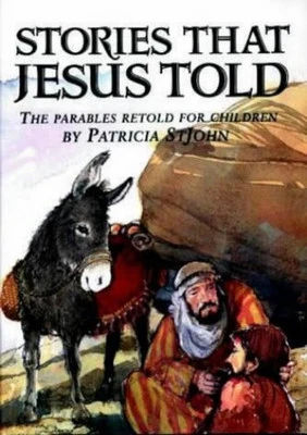 Stories That Jesus Told: The Parables Retold f... by St. John, Patricia Hardback - Image 1 of 2