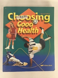 A Beka Book Homeschool Chosing Good Health 2nd Edition Christian - Imagen 1 de 8