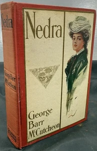 Nedra by George Barr McCutcheon 1905 1st Edition Hardcover VG+ Clean Crisp! - Imagen 1 de 1