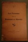 La Femme Dans Le Roman De Hardy. Thomas Hardy. Liron. 1919.