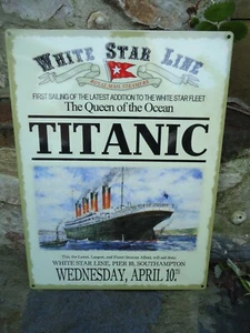TITANIC SHIP METAL SIGN PLAQUE PICTURE "THE QUEEN OF THE OCEAN"- WHITE STAR LINE - Picture 1 of 9