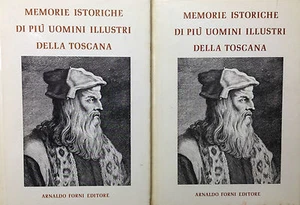 Toscana: MEMORIE ISTORICHE DI PIU’ UOMINI ILLUSTRI DELLA TOSCANA -Forni 1973 - Imagen 1 de 1