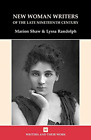 New Woman Writers (Writers and their Work), Lyssa Randolph,Marion Shaw, Good Con